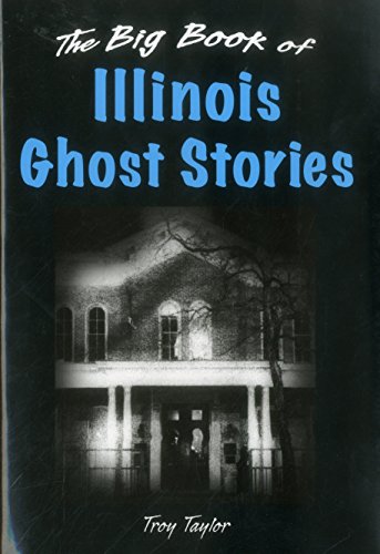 Big Book of Illinois Ghost Stories