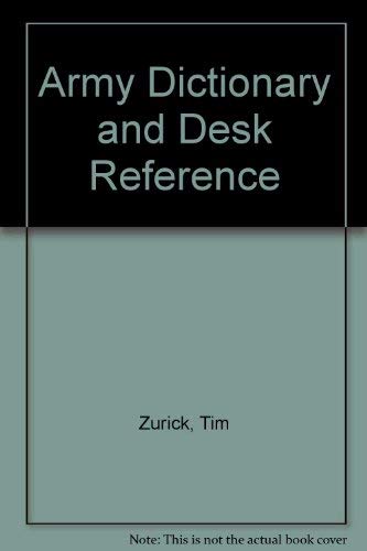 Army Dictionary and Desk Reference