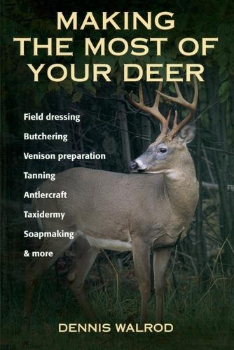 Making the Most of Your Deer