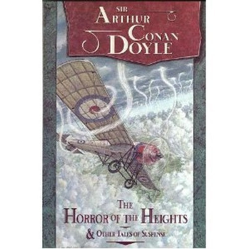 "The Horror of the Heights" and Other Tales of Suspense