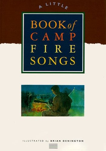 A Little Book of Camp Fire Songs
