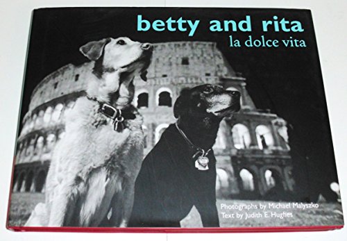Betty and Rita: La Dolce Vita