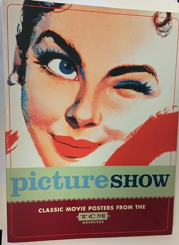 Picture Show: Vintage Posters from the Tcm Archive