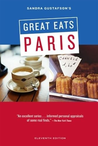 Sandra Gustafson's Great Eats Paris, 11th edition