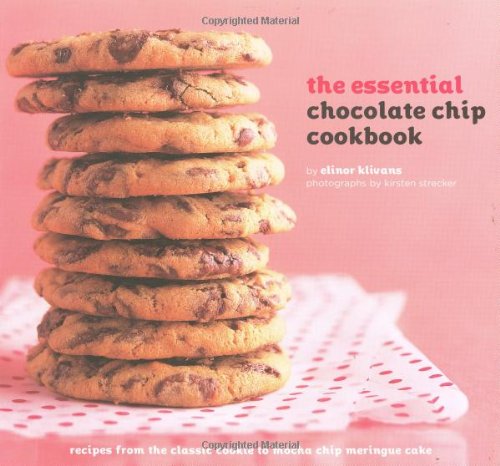 Essential Chocolate Chip Cookbook