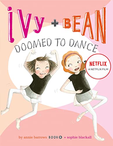 Ivy and Bean - Book 6