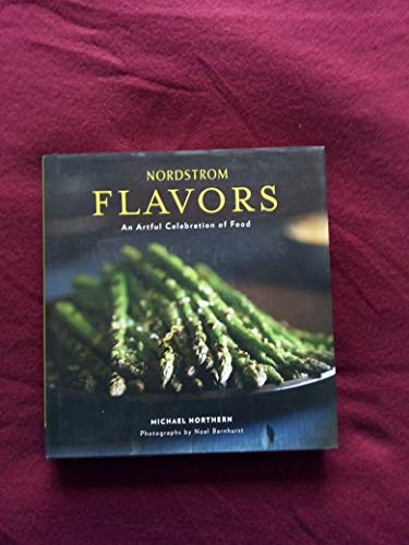 Nordstrom Flavors An Artful Celebration of Food