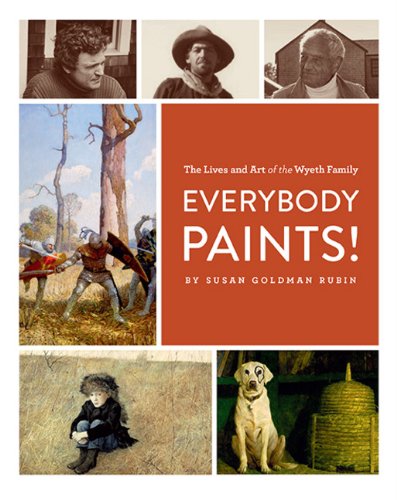 Everybody Paints!/Wyeth Family