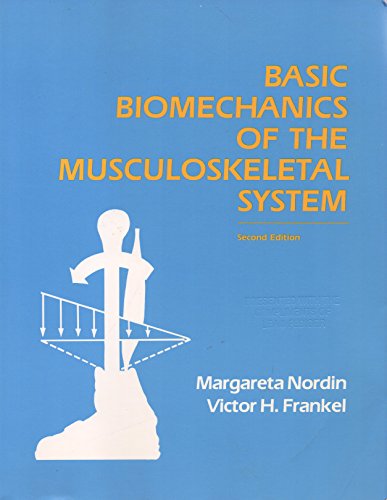 Basic Biomechanics of the Musculoskeletal System