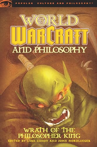 World of Warcraft and Philosophy