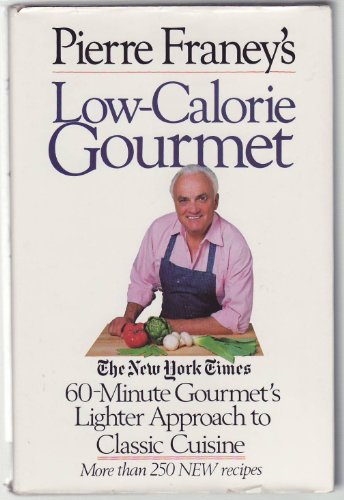 Pierre Franey's Low Calorie Gourmet