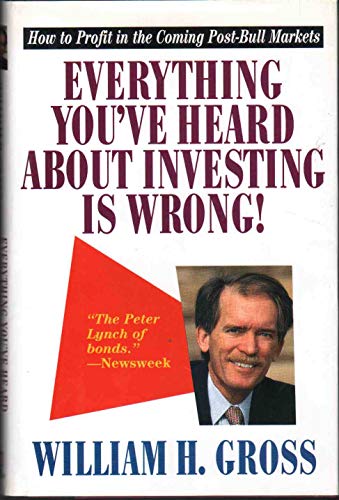 Everything You'Ve Heard about Investing is Wrong!
