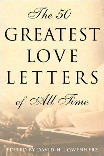 50 Greatest Love Letters of All Tim