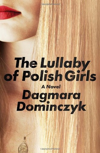 The Lullaby of Polish Girls