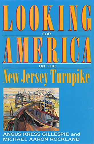 Looking for America on the New Jersey Turnpike