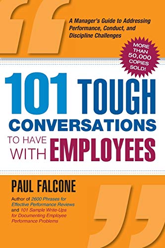 101 Tough Conversations to Have with Employees