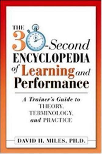 The 30-second Encyclopedia of Learning and Performance