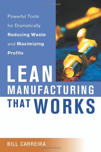 Lean Manufacturing That Works