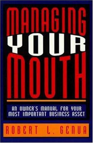 Managing Your Mouth