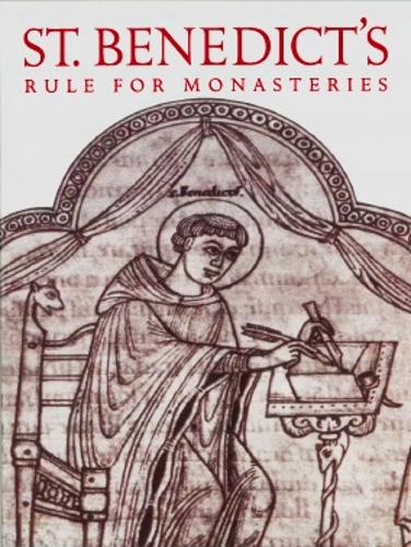 St. Benedict's Rule For Monasteries