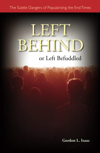 Left Behind or Left Befuddled
