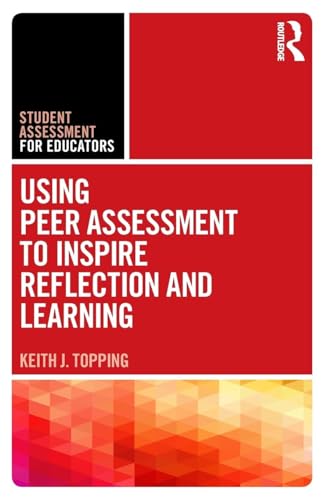 Using Peer Assessment to Inspire Reflection and Learning