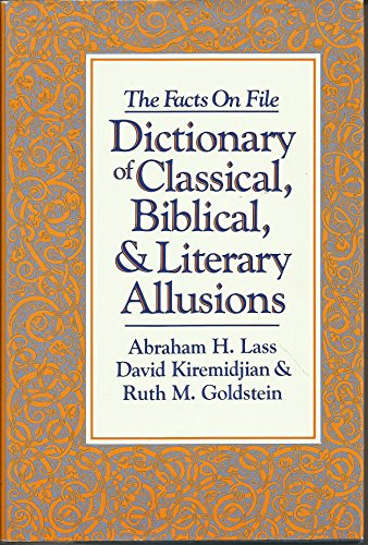 Dictionary of Classical, Biblical and Literary Allusions