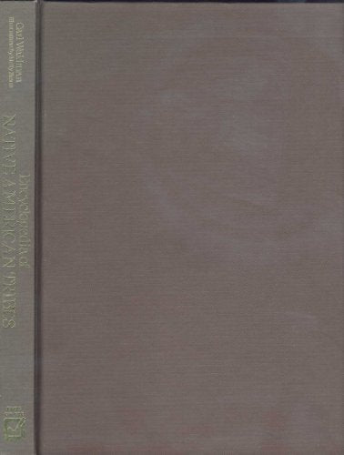 The Encyclopedia of Native American Tribes