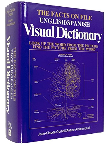 The Facts on File English/Spanish Visual Dictionary