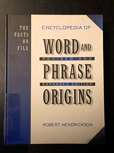 The Encyclopedia of Word and Phrase Origins