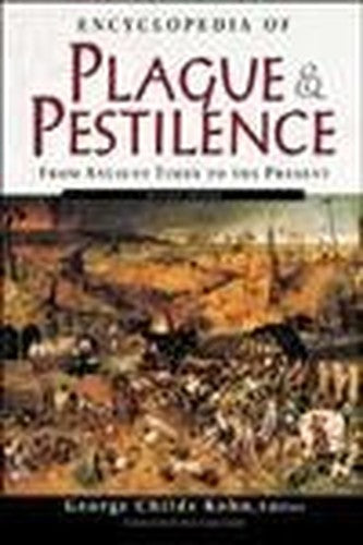 Encyclopedia of Plague and Pestilence