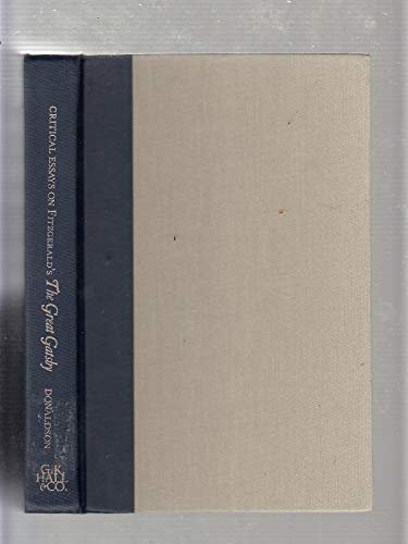 Critical Essays on F. Scott Fitzgerald's "the Great Gatsby"
