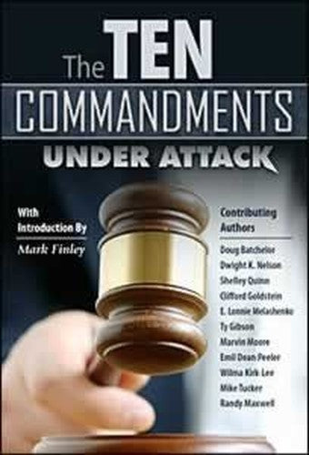 The Ten Commandments Under Attack Edition: Reprint