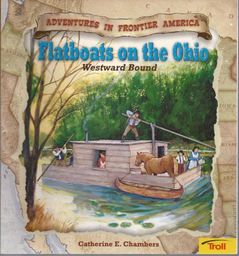 Flatboats on the Ohio - Pbk (New Cover)