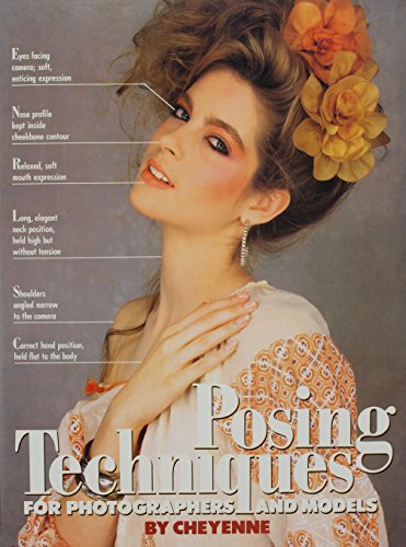 Posing Techniques for Photographers and Models