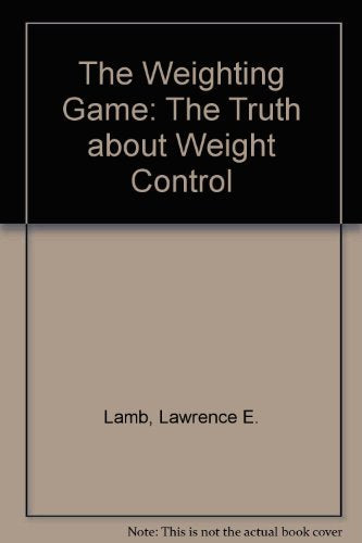 The Weighting Game