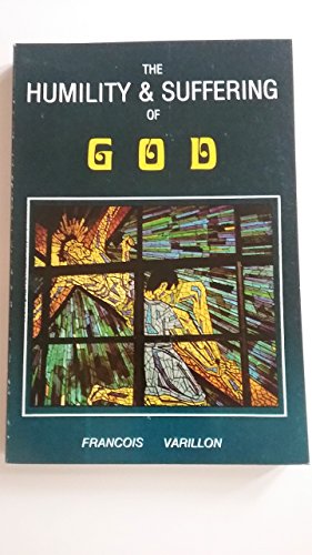 The Humility & Suffering of God