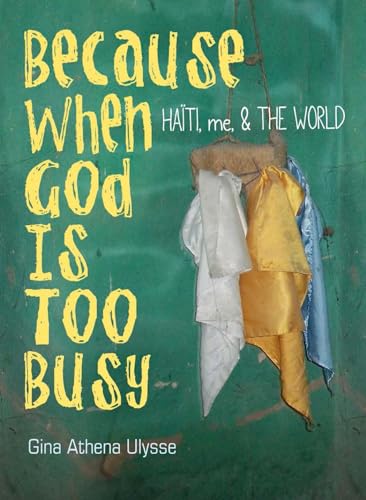 Because When God Is Too Busy