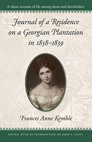 Journal of a Residence on a Georgian Plantation in 18381839