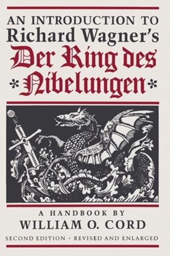 An Introduction to Richard Wagner's Der Ring Des Nibelungen