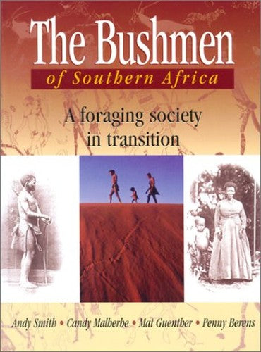 Bushmen of Southern Africa