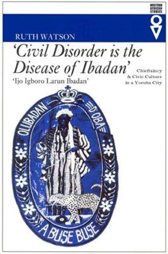 Civil Disorder Is the Disease of Ibadan