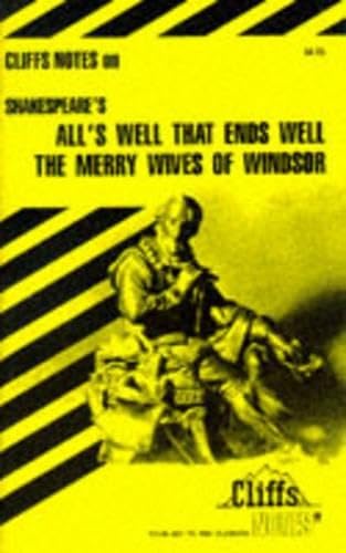 Notes on Shakespeare's "All's Well That Ends Well" and "Merry Wives of Windsor"