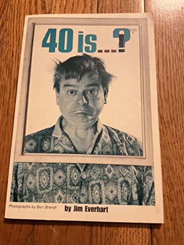 Title: 40 Is
