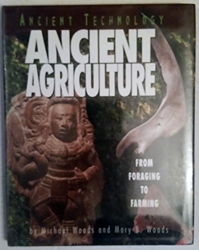 Ancient Technology: Ancient Agriculture