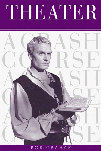 Theater: a Crash Course