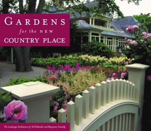 Gardens for the New Country Place