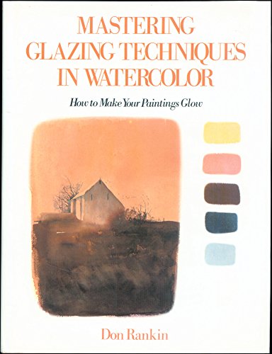 Mastering Glazing Techniques in Watercolour