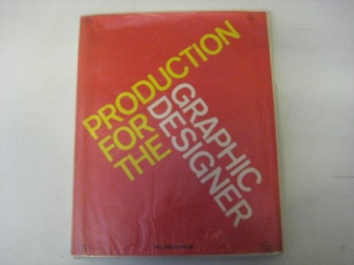 Production for the Graphic Designer