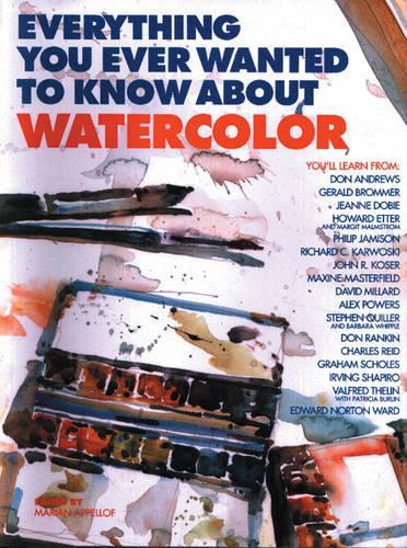 Everything You Ever Wanted to Know About Watercolour